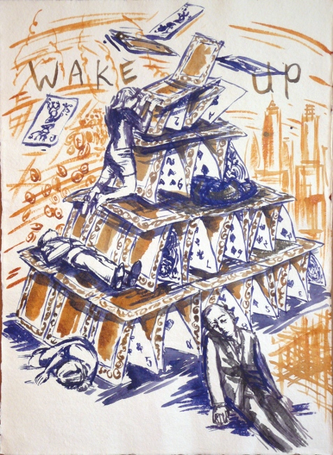 A blue-and-brown drawing of people around a collapsing house of cards, with the words wake up behind them